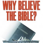 Why believe the Bible?