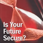 Is Your Future Secure?